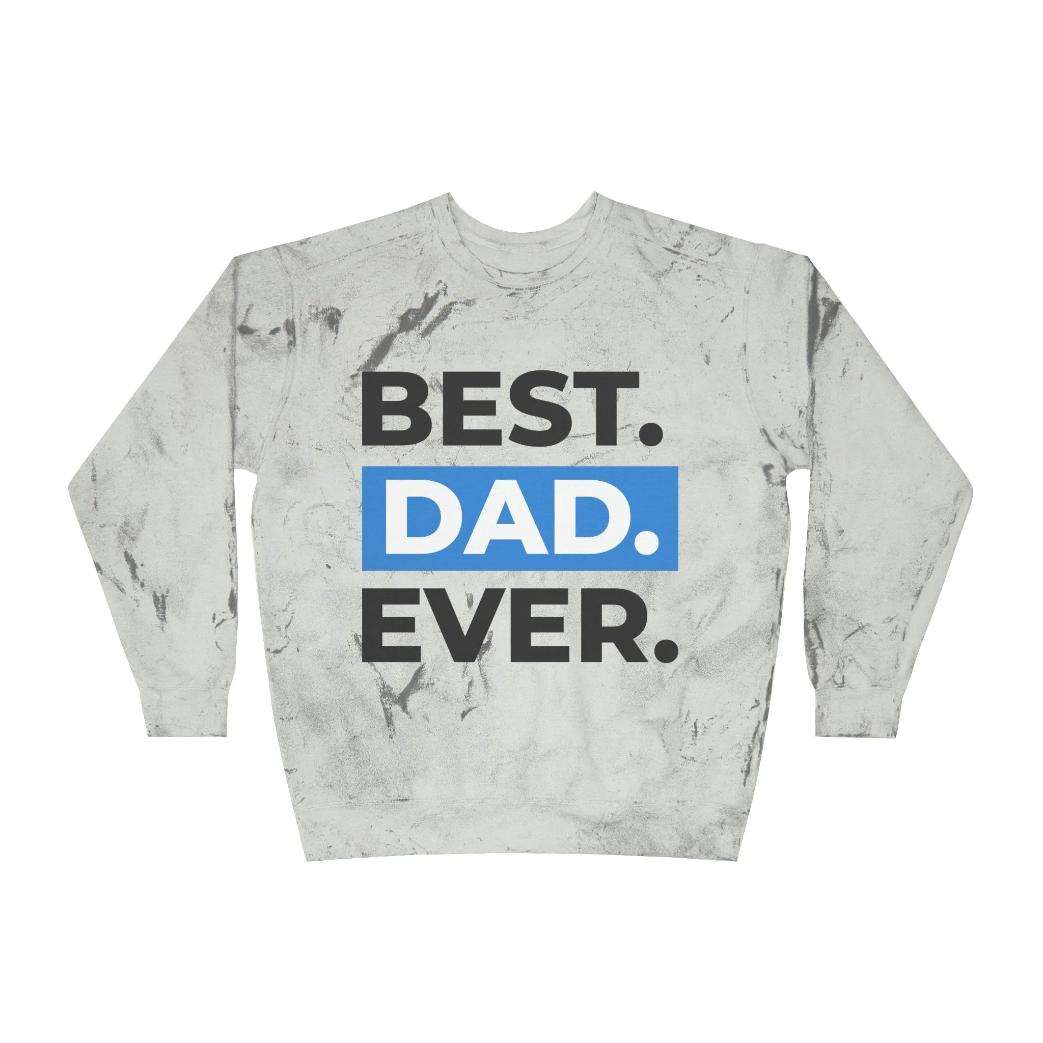 Best Dad Ever Crewneck Sweatshirt