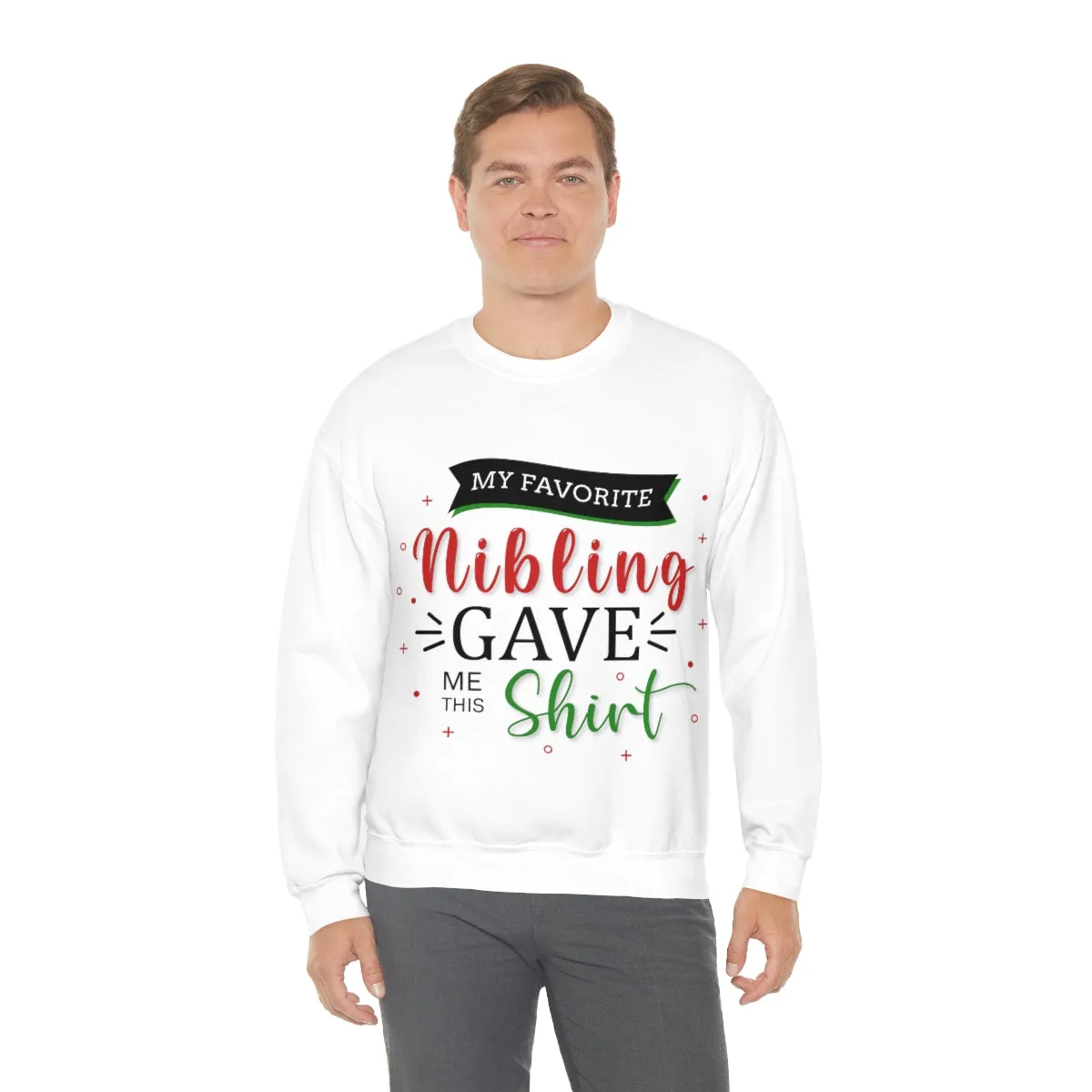 Christmas Unisex Sweatshirts , Sweatshirt , Women Sweatshirt , Men Sweatshirt ,Crewneck Sweatshirt, MY Favorite Nibling gave me this shirt