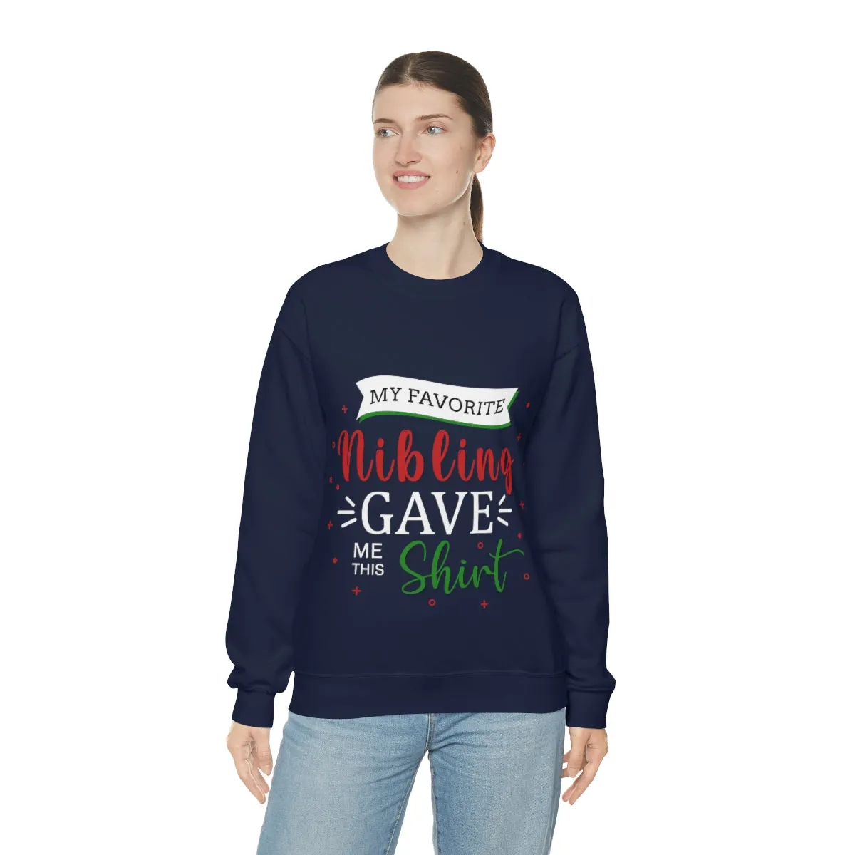 Christmas Unisex Sweatshirts , Sweatshirt , Women Sweatshirt , Men Sweatshirt ,Crewneck Sweatshirt, MY Favorite Nibling gave me this shirt