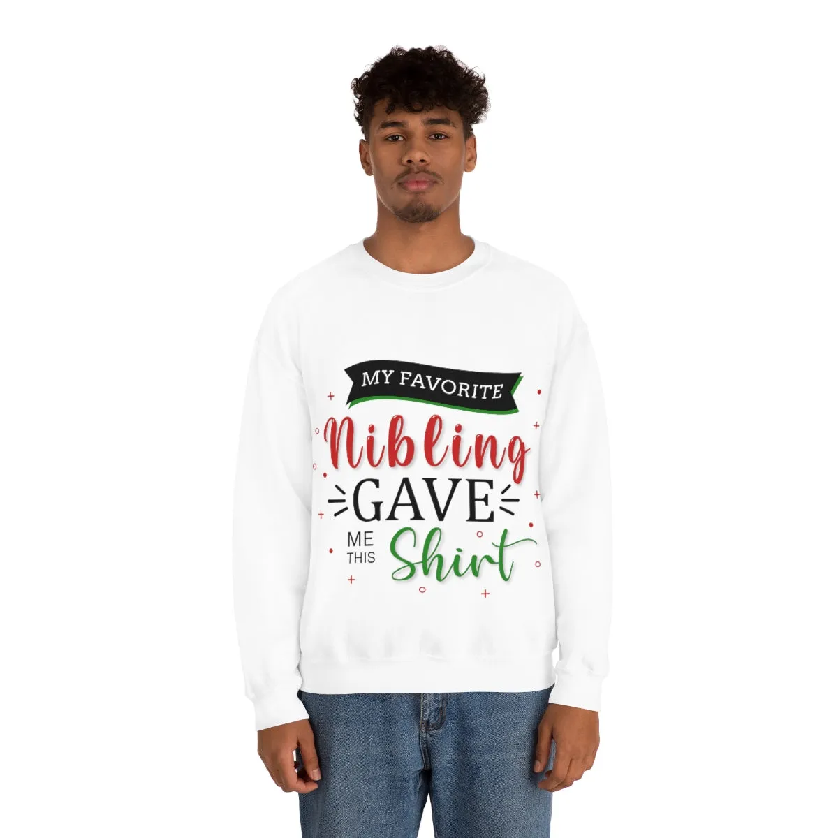 Christmas Unisex Sweatshirts , Sweatshirt , Women Sweatshirt , Men Sweatshirt ,Crewneck Sweatshirt, MY Favorite Nibling gave me this shirt