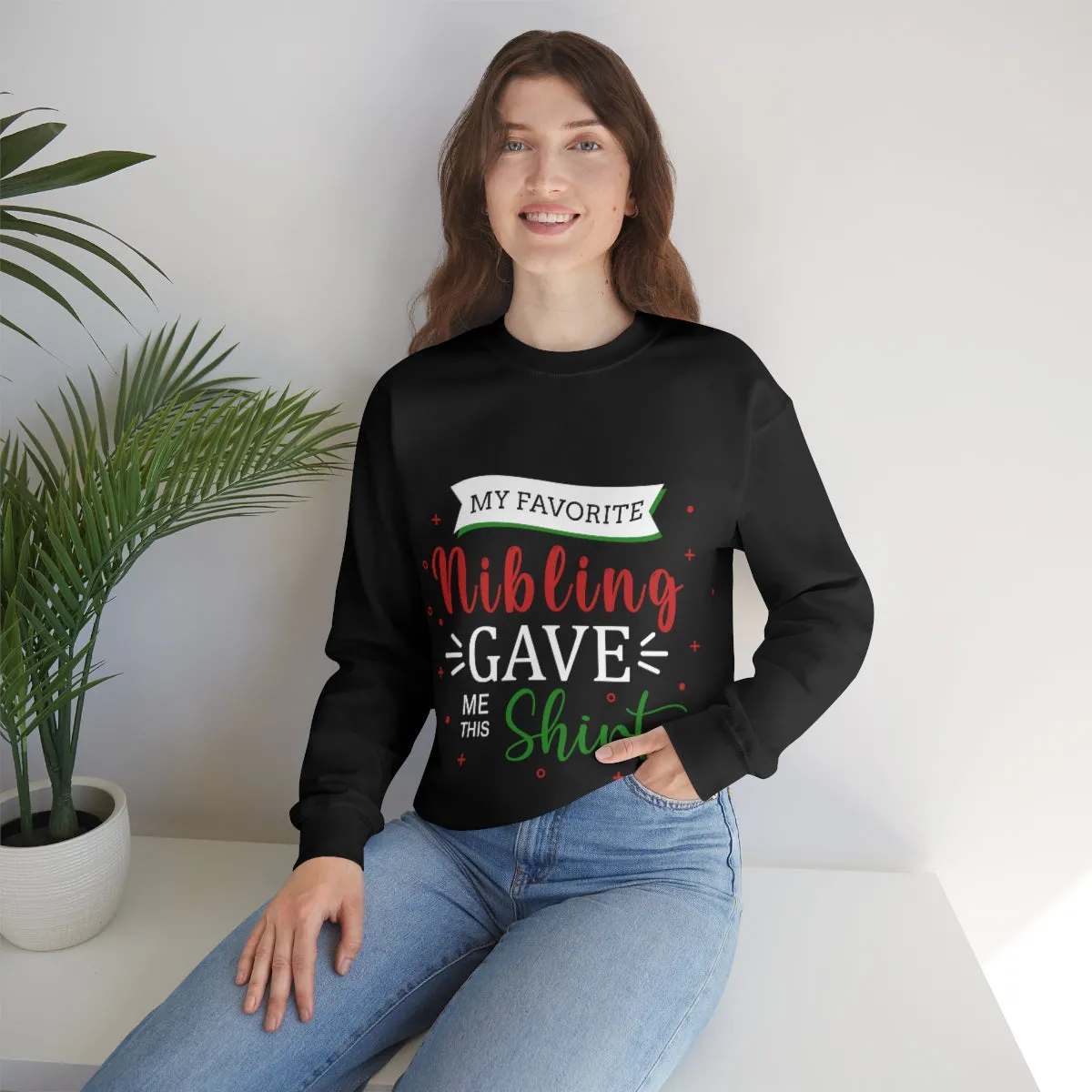 Christmas Unisex Sweatshirts , Sweatshirt , Women Sweatshirt , Men Sweatshirt ,Crewneck Sweatshirt, MY Favorite Nibling gave me this shirt