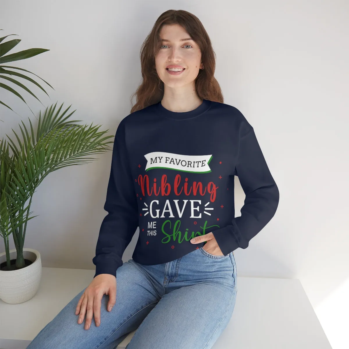 Christmas Unisex Sweatshirts , Sweatshirt , Women Sweatshirt , Men Sweatshirt ,Crewneck Sweatshirt, MY Favorite Nibling gave me this shirt