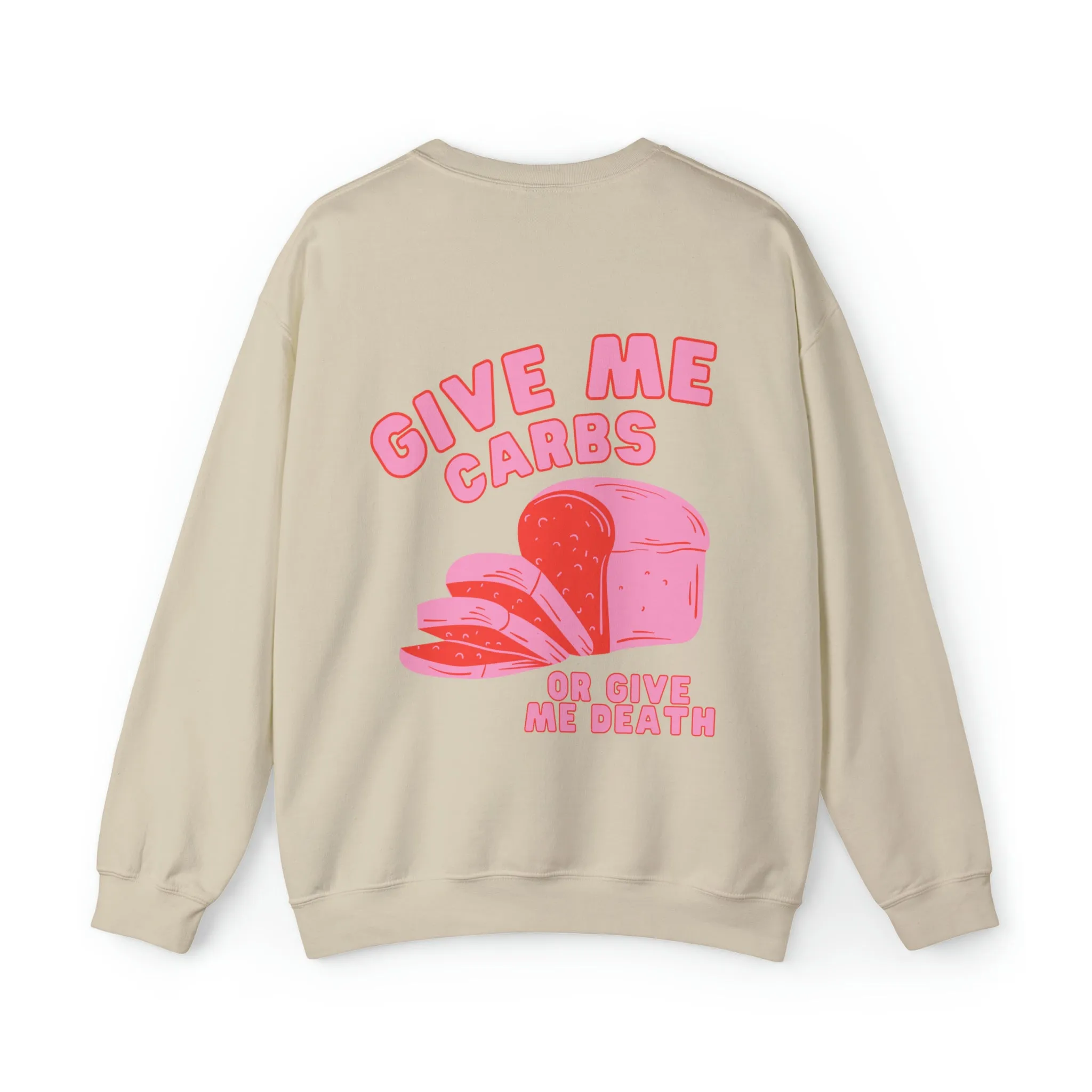 Give Me Carbs Crewneck Sweatshirt