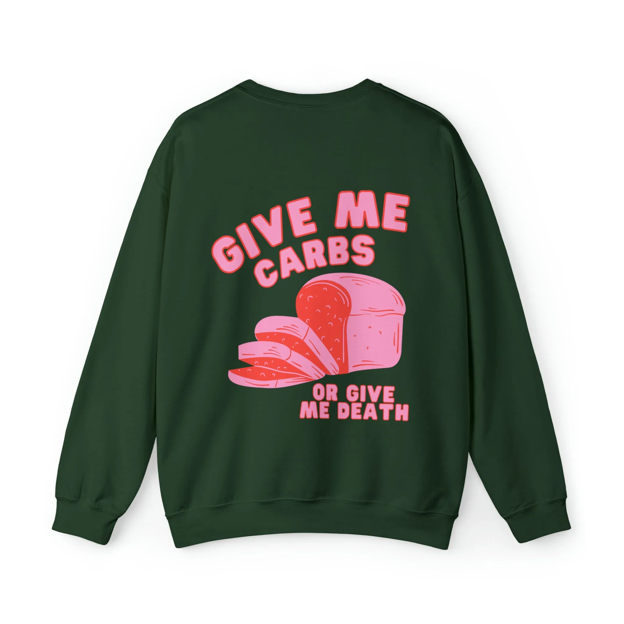 Give Me Carbs Crewneck Sweatshirt
