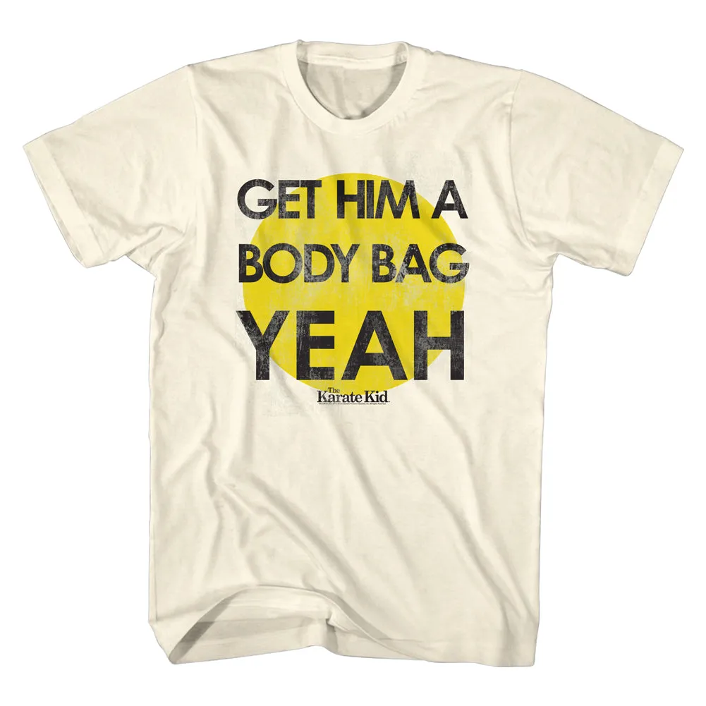 Karate Kid Get Him A Body Bag Men's T-Shirt
