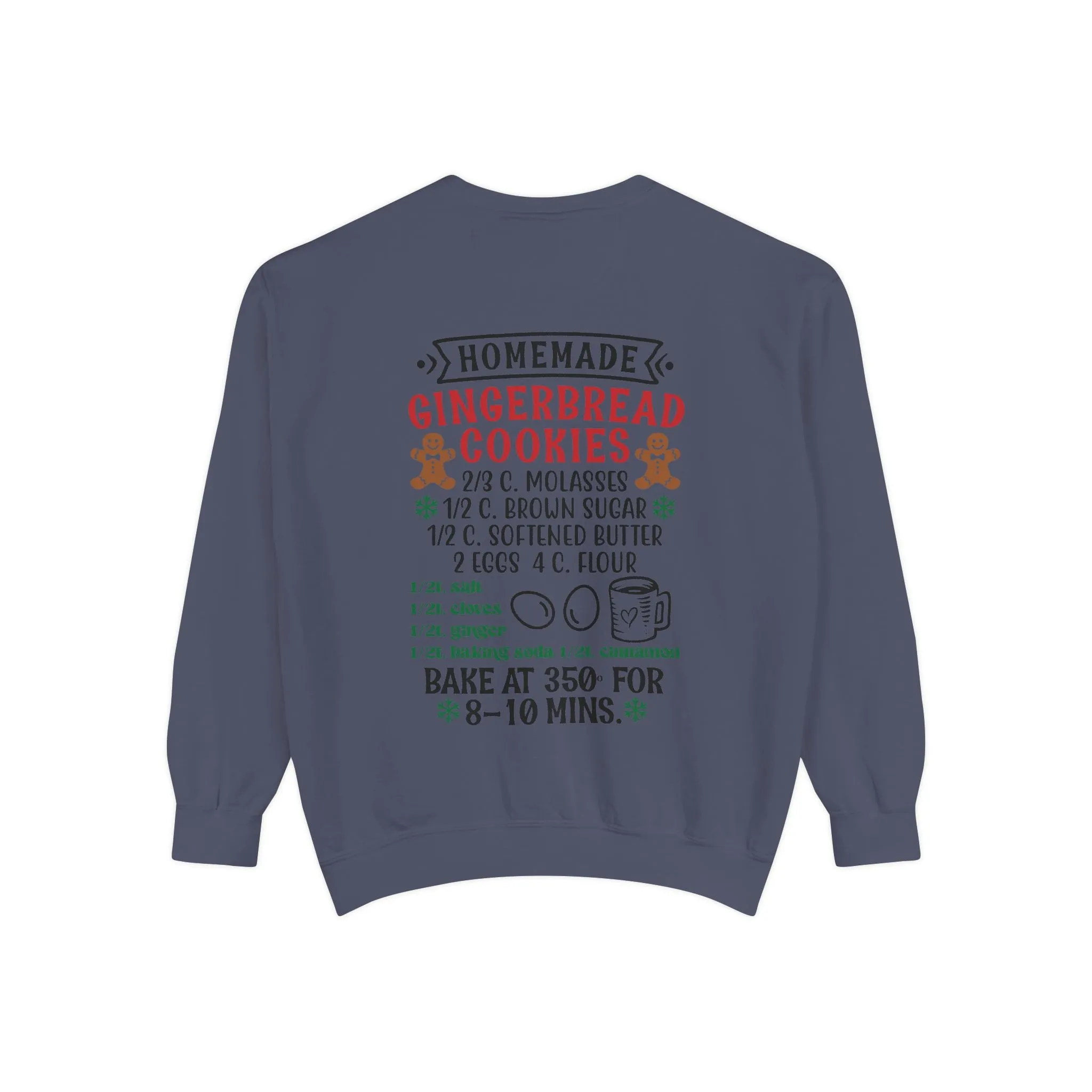 Recipe on Back Sweatshirt, Gingerbread Christmas Recipe Crewneck, Sugar Cookie Recipe Shirt, Trending Unisex Christmas Garment-Dyed Sweatshirt