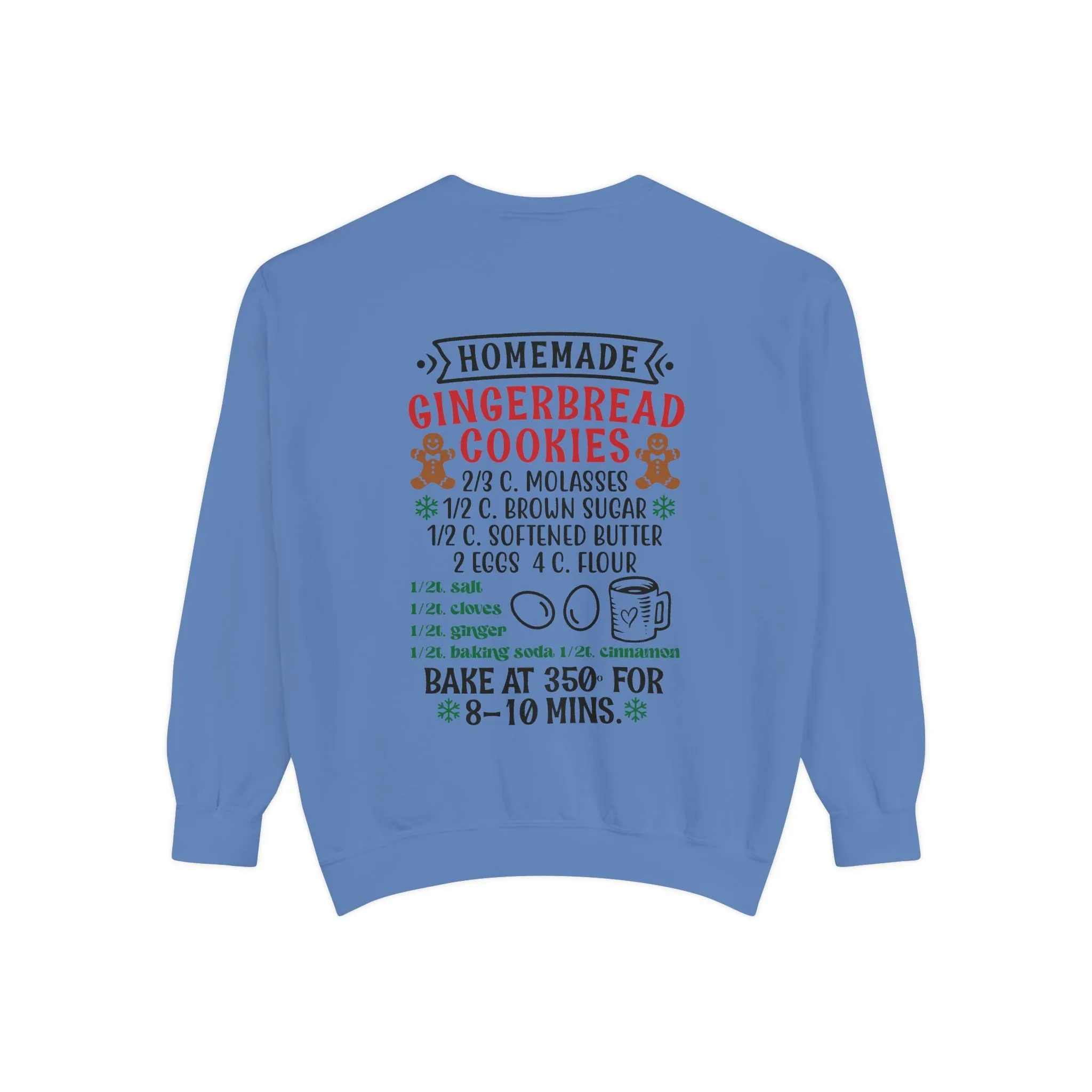 Recipe on Back Sweatshirt, Gingerbread Christmas Recipe Crewneck, Sugar Cookie Recipe Shirt, Trending Unisex Christmas Garment-Dyed Sweatshirt