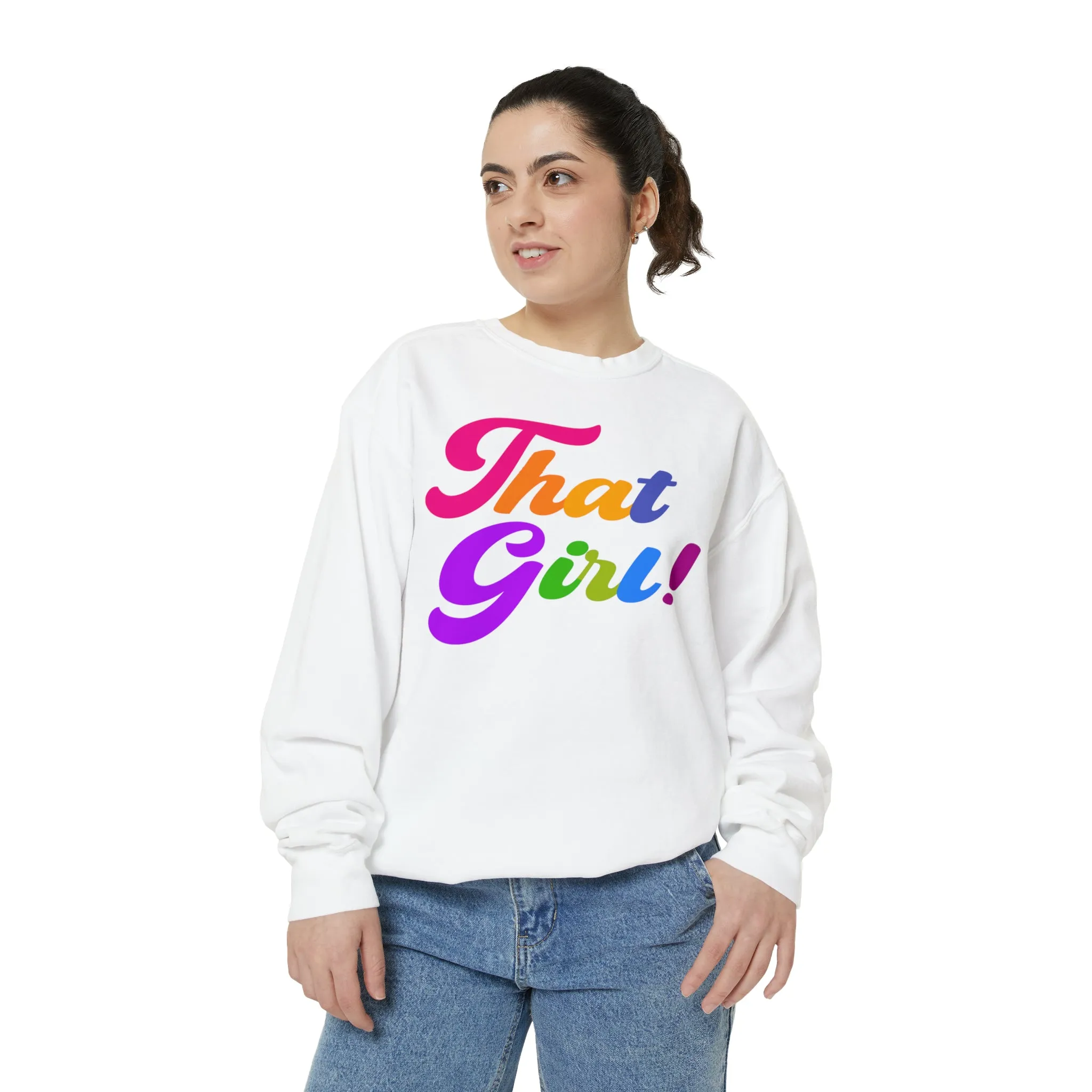 That Girl Sweatshirt