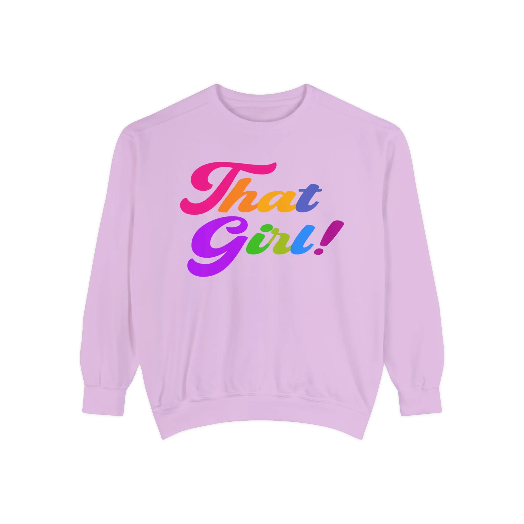 That Girl Sweatshirt