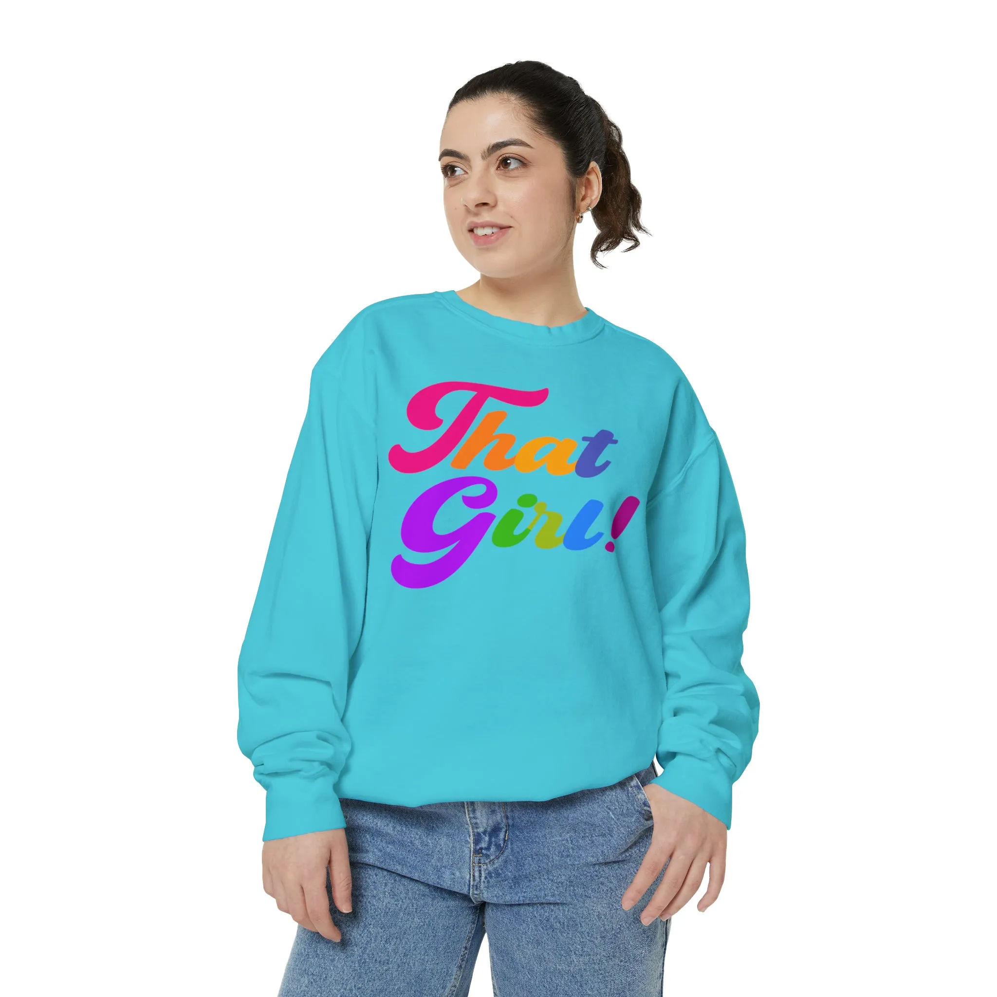 That Girl Sweatshirt