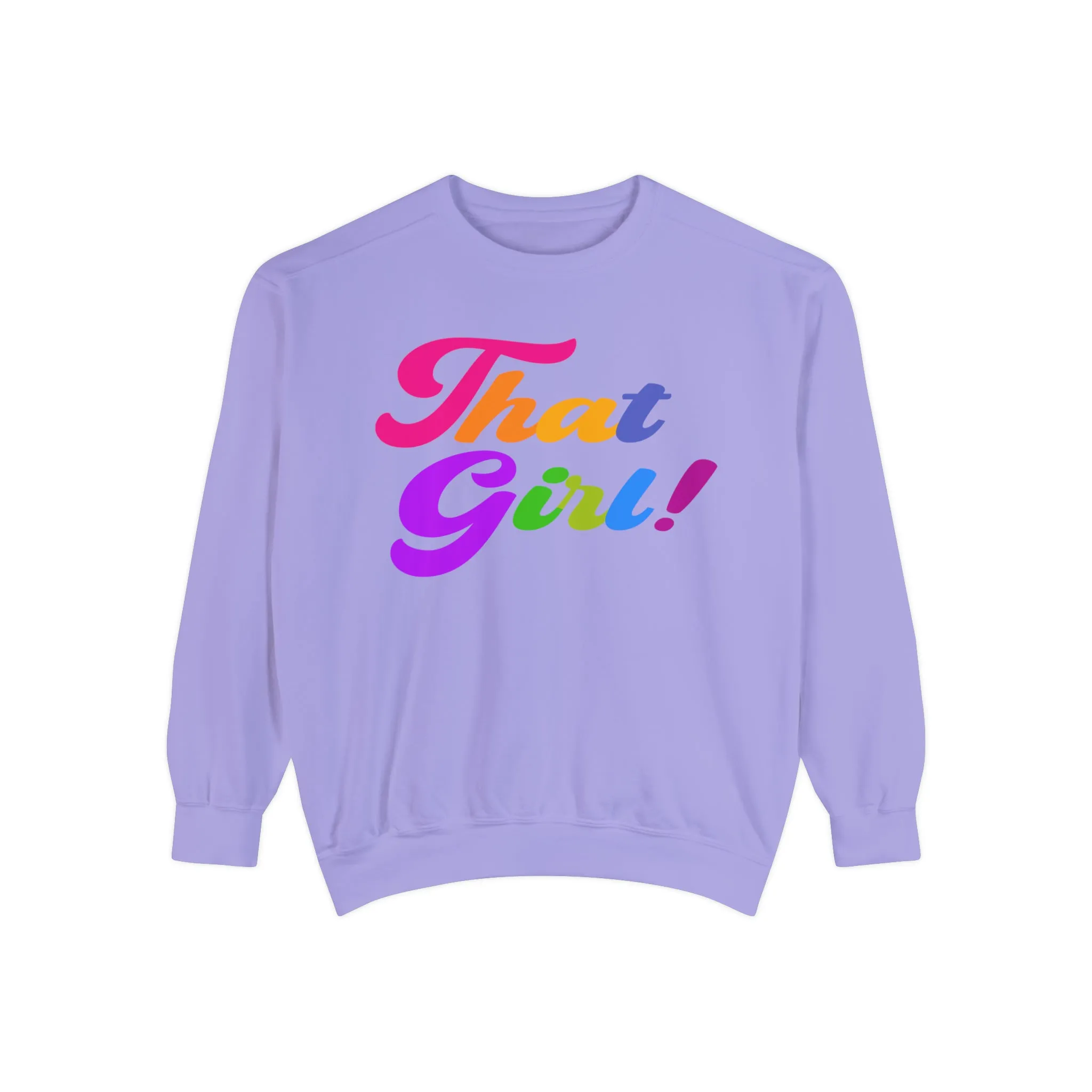 That Girl Sweatshirt
